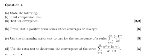 Question 4 ( a ) State the following. ( i ) Limit