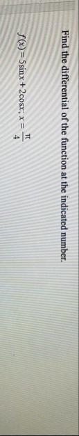 Find the differential of the function at the