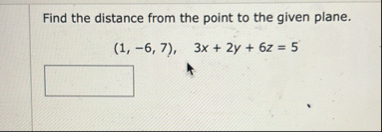 Find the distance from the point to the given