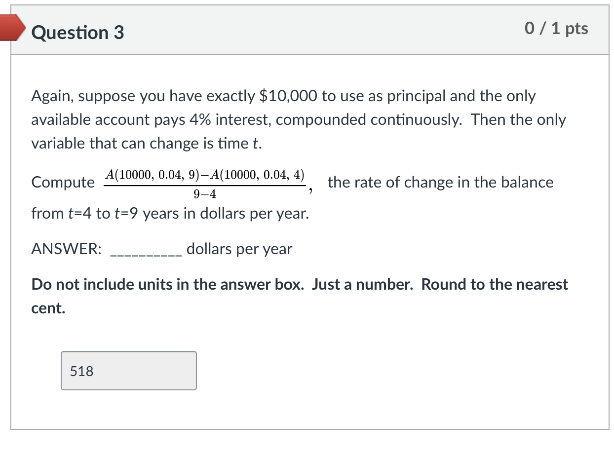 Question 3 Again, suppose you have exactly $ 1 0
