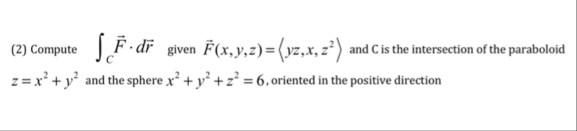 ( 2 ) Compute , C vec ( F ) * d v e c ( r ) given