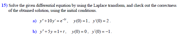 Solve the given differential equation b y using