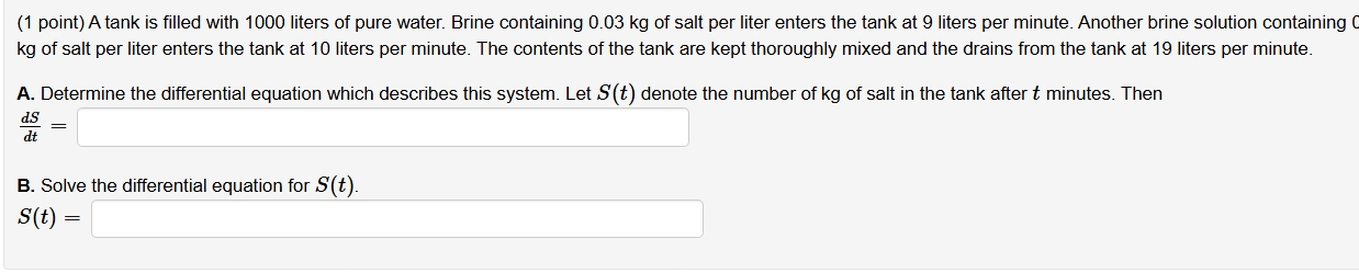 ( 1 point ) A tank is filled with 1 0 0 0 liters