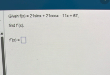 Given f ( x ) = 2 1 s i n x 2 1 c o s x - 1 1 x 6