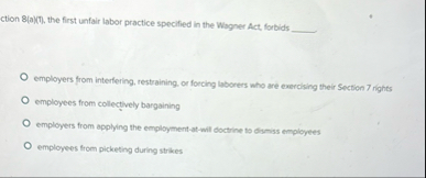 ction 8 ( a ) ( 1 ) , the first unfair labor