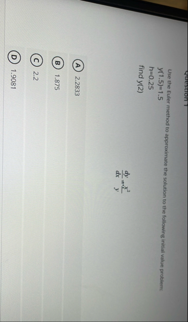 Use the Euler method to approximate the solution