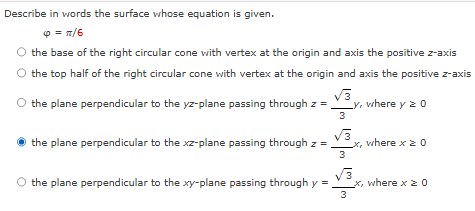 Describe i n words the surface whose equation i s