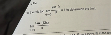 2 AM Jse the relation lim 0 s i n = 1 to