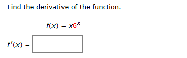 Find the derivative o f the function. f ( x ) = x