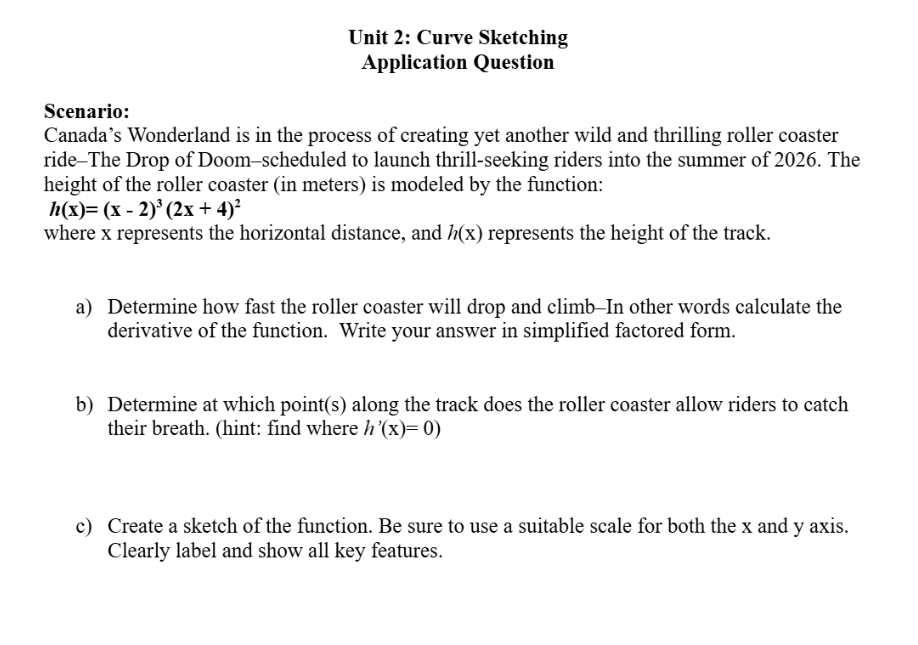 Unit 2 : Curve Sketching Application Question