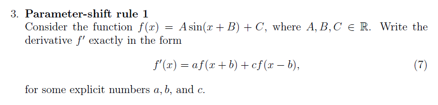 Parameter - shift rule 1 Consider the function f