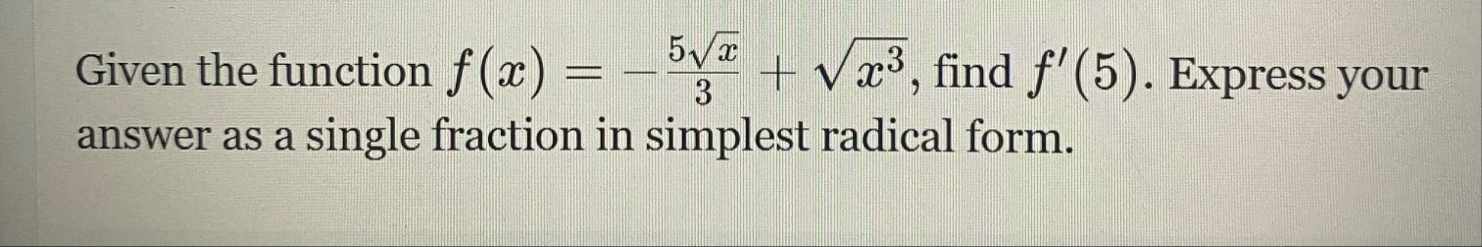 Given the function f ( x ) = - 5 x 2 3 x 3 2 ,