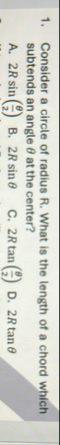 Consider a circle of radius R . What is the
