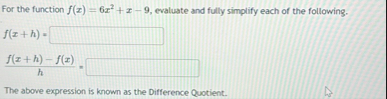 For the function f ( x ) = 6 x 2 x - 9 , evaluate