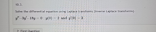 1 0 . 3 . Solve the differential equation using
