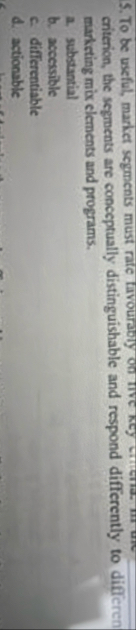 To be useful, market segments must rate