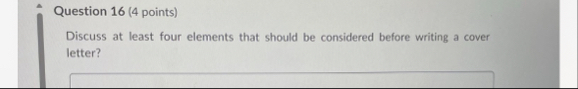 Question 1 6 ( 4 points ) Discuss at least four