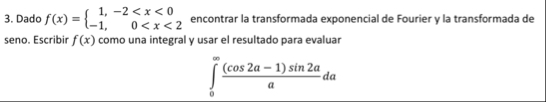 Dado f ( x ) 0 ( c o s 2 a - 1 ) s i n 2 a a d a