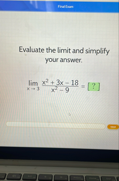 Evaluate the limit and simplify your answer. lim