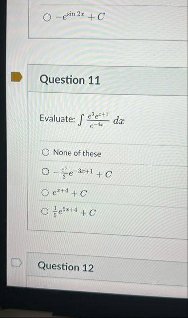 - e s i n 2 x C Question 1 1 Evaluate: e 3 e x 1