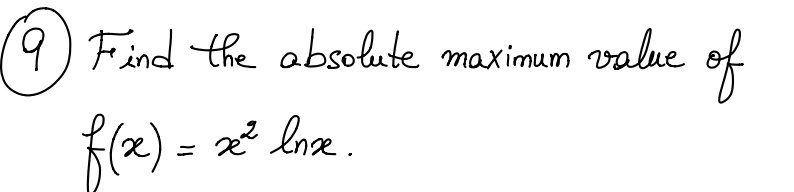 ( 9 ) Find the a b s o l u t e maximum value o f