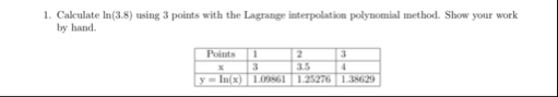 Calculate l n ( 3 . 8 ) using 3 points with the