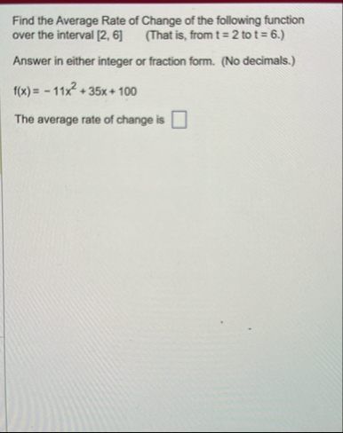 Find the Average Rate of Change of the following