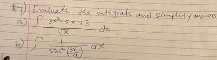 # 7 3 x 4 - 5 x + 3 x 2 d x b 1 s i n 2 ( 3 x 4 )