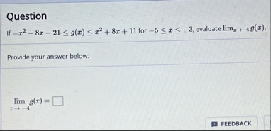 Question If - x 2 - 8 x - 2 1 g ( x ) x 2 8 x 1 1