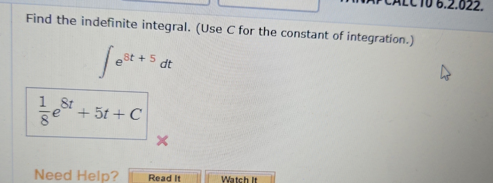 Find the indefinite integral. ( Use C for the