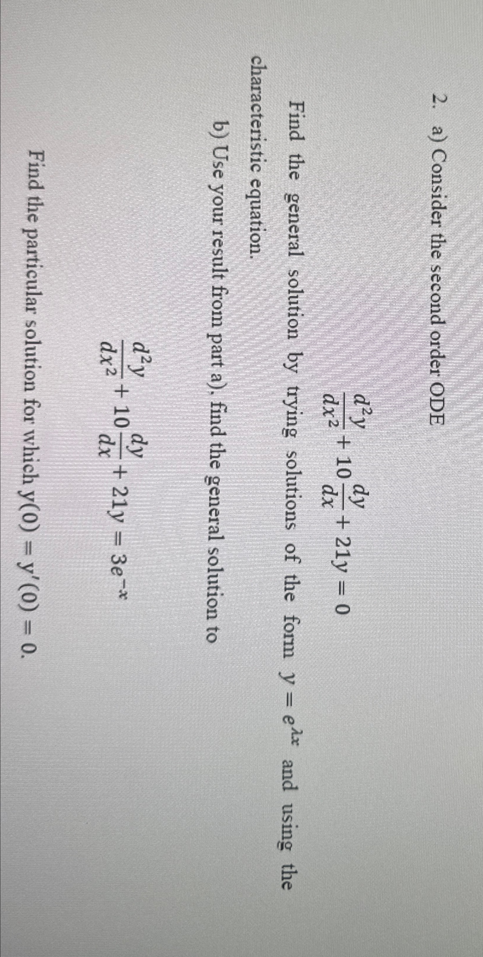a ) Consider the second order ODE d 2 y d x 2 + 1