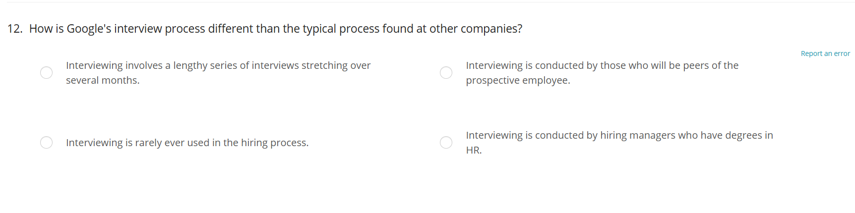 1 2 . How is Google's interview process different