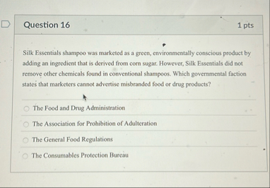 Question 1 6 1 pts Silk Essentials shampoo was