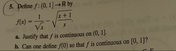 Define f : ( 0 , 1 ] R by f ( x ) = 1 x 2 - x 1 x
