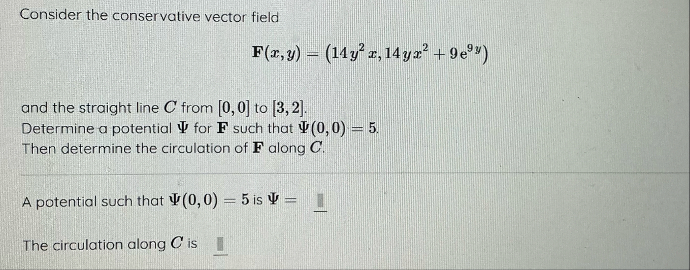 Consider the conservative vector field F ( x , y