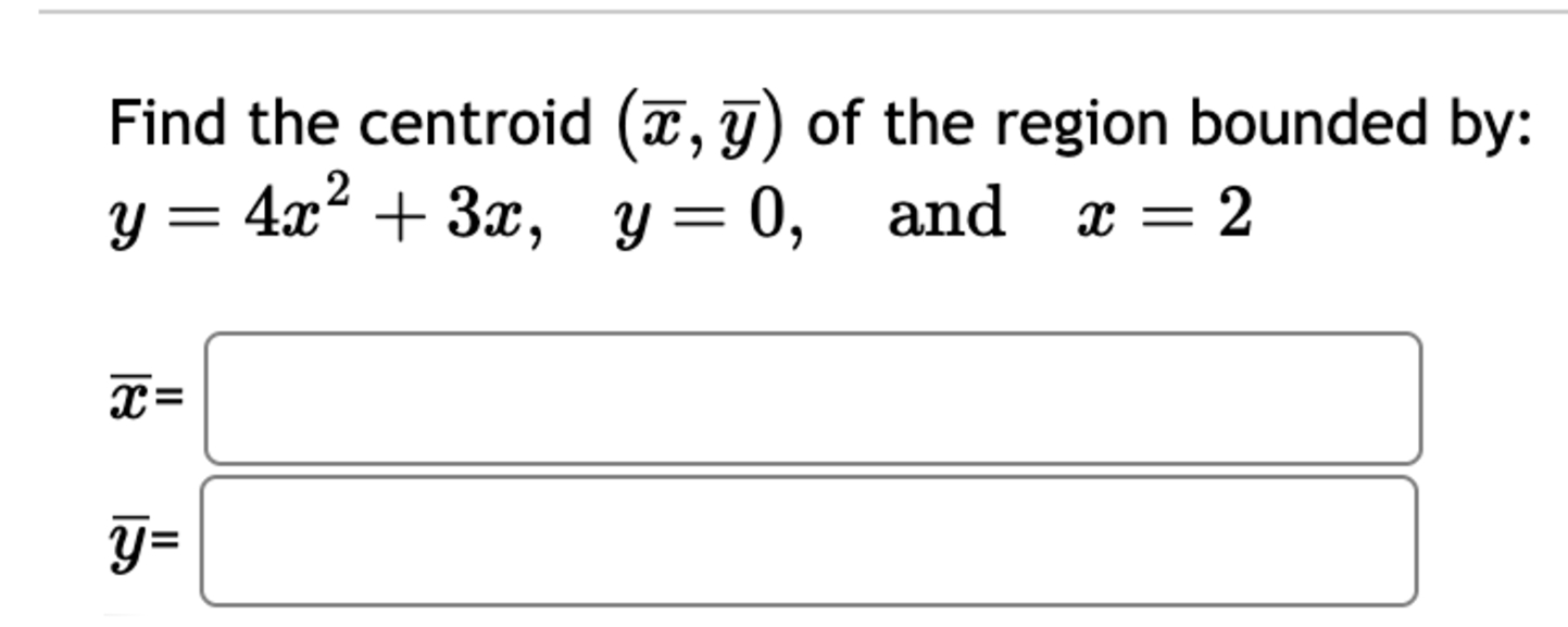 Find the centroid ( x , b a r ( y ) ) o f the