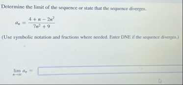 Determine the limit of the sequence or state that