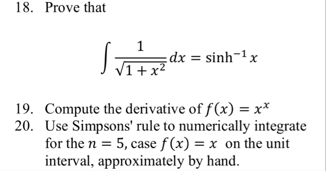 Prove that 1 1 x 2 2 d x = s i n h - 1 x Compute