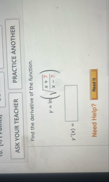 Find the derivative of the function. y = l n ( x