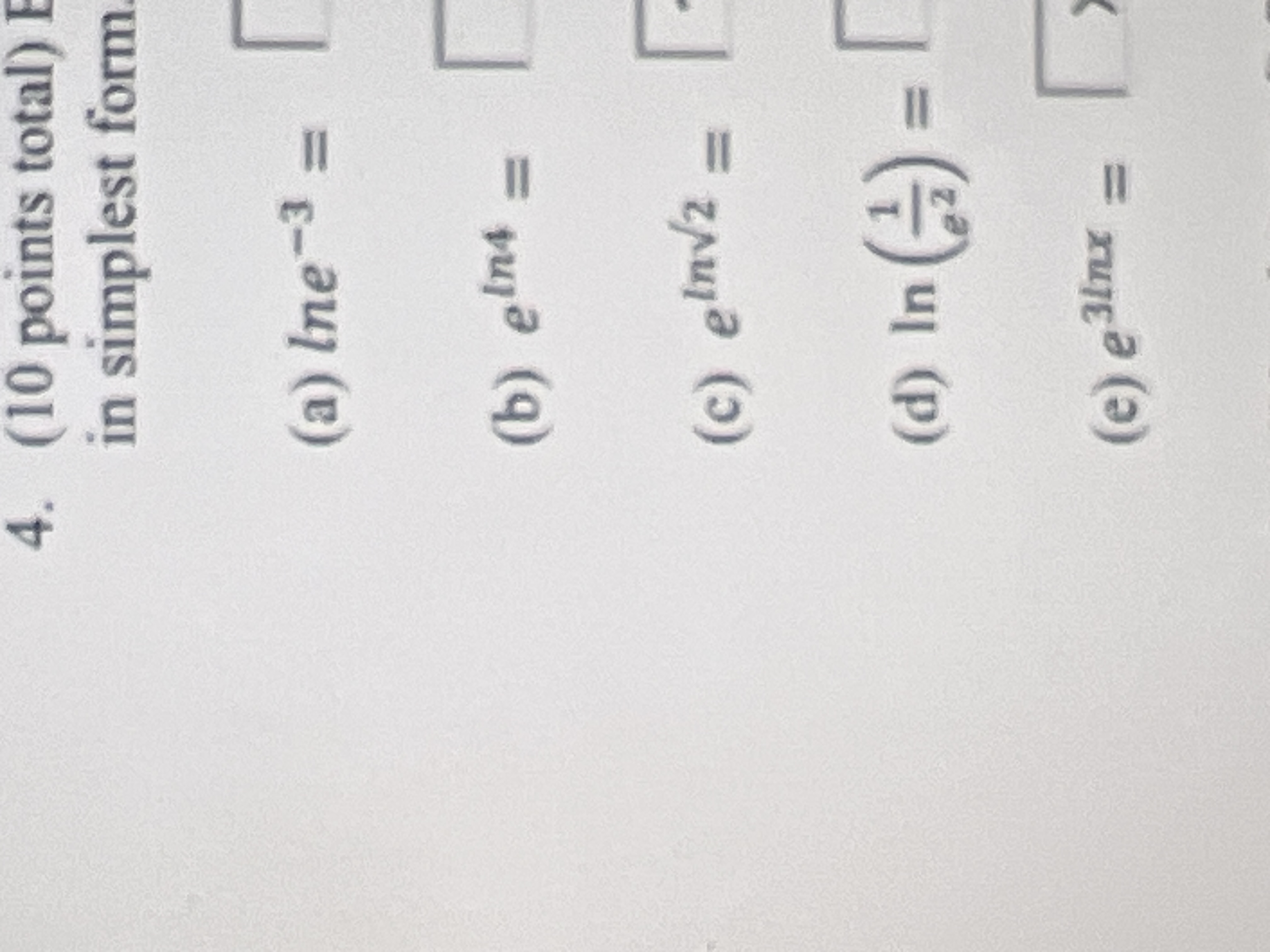 ( 1 0 points total ) i n simplest form ( a ) l n