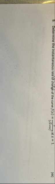 Determine the instantaneous rate of change of the