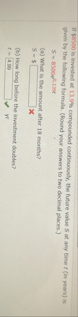 If $ 8 5 0 0 is invested at 1 3 . 9 % compounded