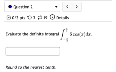 Question 2 0 2 pts 3 1 9 Details Evaluate the