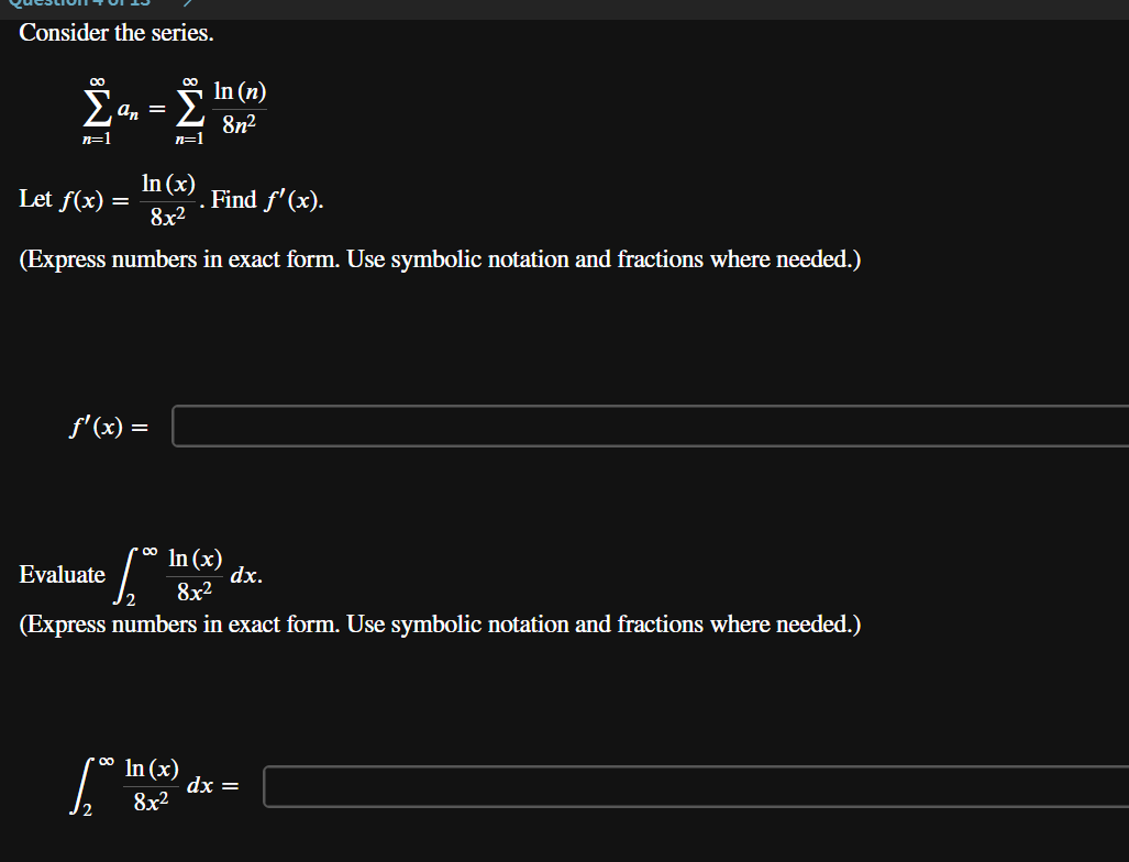 Consider the series. n = 1 a n = n = 1 l n ( n )