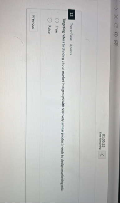 0 1 : 0 5 : 2 5 Time Remaining True or False 3