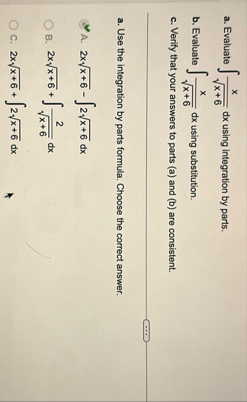 a . Evaluate x x 6 2 d x using integration by