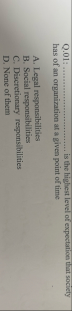 Q . 0 1 : q , is the highest level of expectation