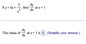 i f y = 4 x + ( 2 x 3 ) find The value o f d y d