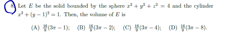 Let E b e the solid bounded b y the sphere x 2 +