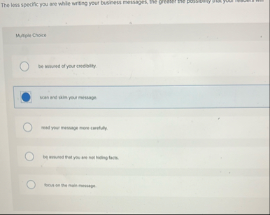 The less specific you are while writing your